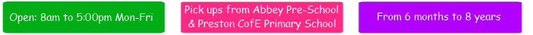 Opening times, children ages and pick ups from Abbey Pre-School and Preston CofE Pre-School